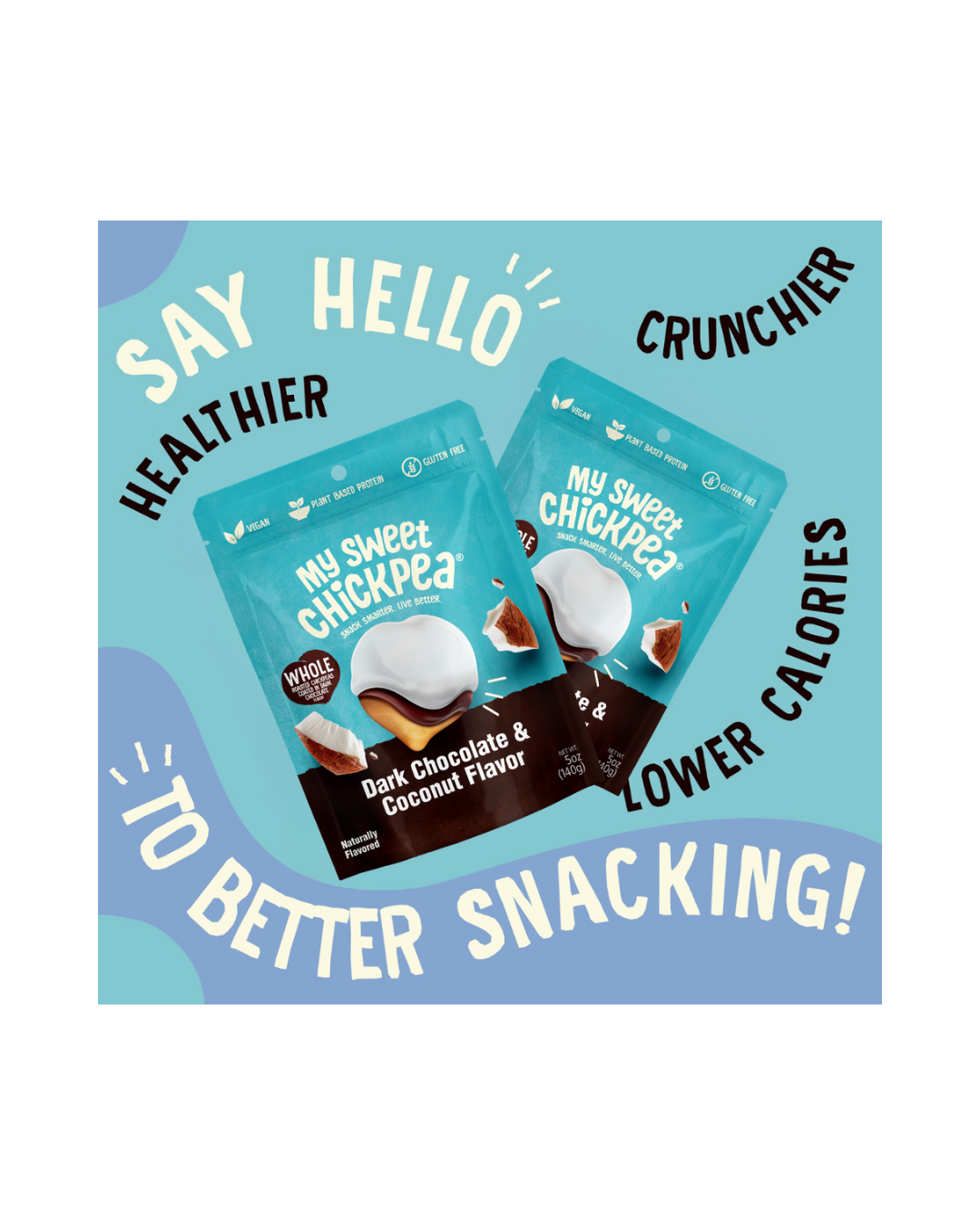 My Sweet Chickpea - Dark Chocolate & Coconut Flavor